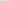 ICON Part of part 9903-0241 (required) 9903-0267